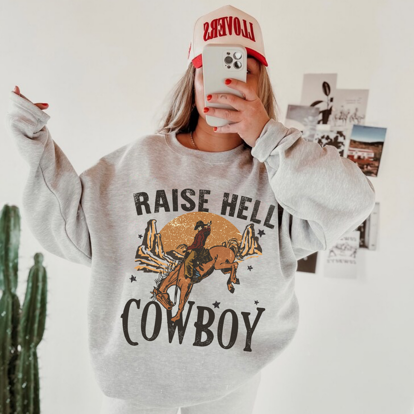 Raise Hell Cowboy Sweatshirt