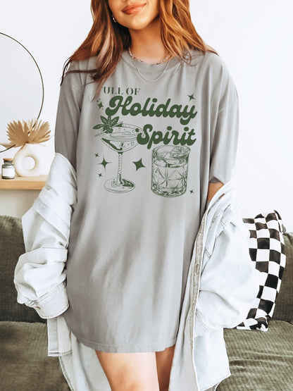 Full Of Holiday Spirit Shirt, Funny Christmas Tshirt, Cute Christmas Tees, Trendy Holiday Shirt, Drinking Shirt, Holiday Apparel, Xmas Tees