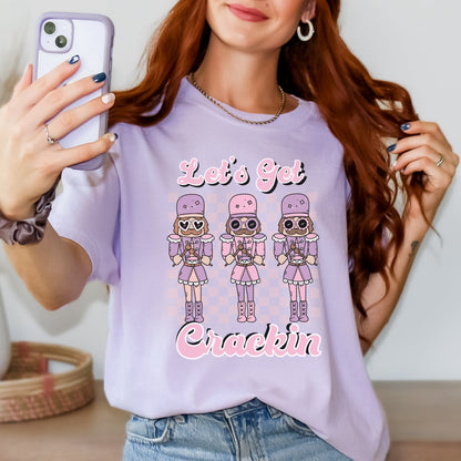 Lets Get Crackin Shirt, Pink Nutcracker Shirt, Cute Christmas Shirt, Retro Holiday Tee, Vintage Christmas Tshirt, Nutcracker Ballet Shirt