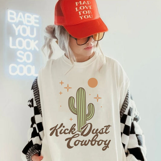 Kick Dust Cowboy Shirt, Western Graphic Tee, Comfort Colors Graphic Tee, Cowgirl Tee, Country Music Shirt, Vintage Cowboy Tee, Trendy Tshirt