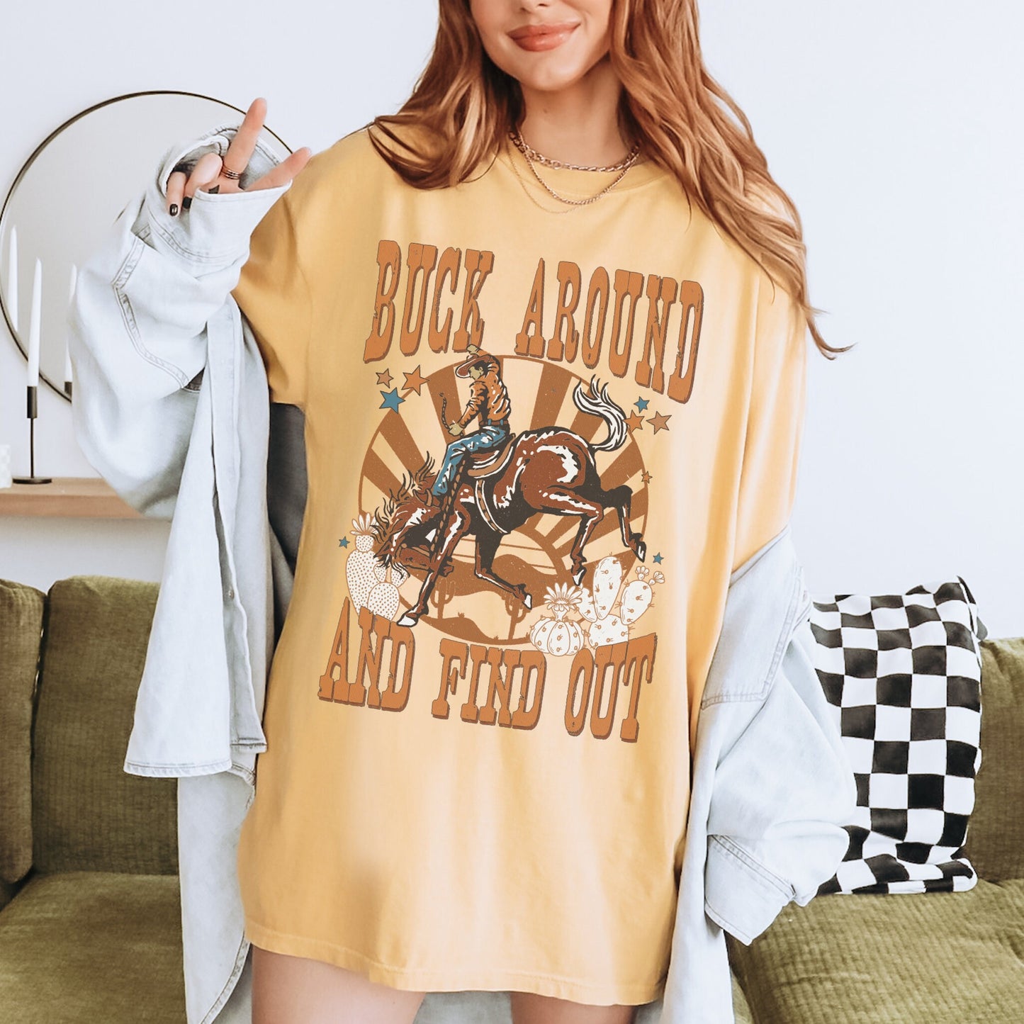 Buck Around And Find Out, Cowboy Graphic Tee, Country Music Shirt, Trendy Western Shirt, Cowgirl Tees, Oversized Comfort Colors, Horse Shirt