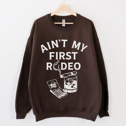 Aint My First Rodeo Shirt, Trendy Western Shirt, Cowgirl Sweater, Country Sweatshirt, Retro Western Shirt, Cowboy Western Sweatshirt