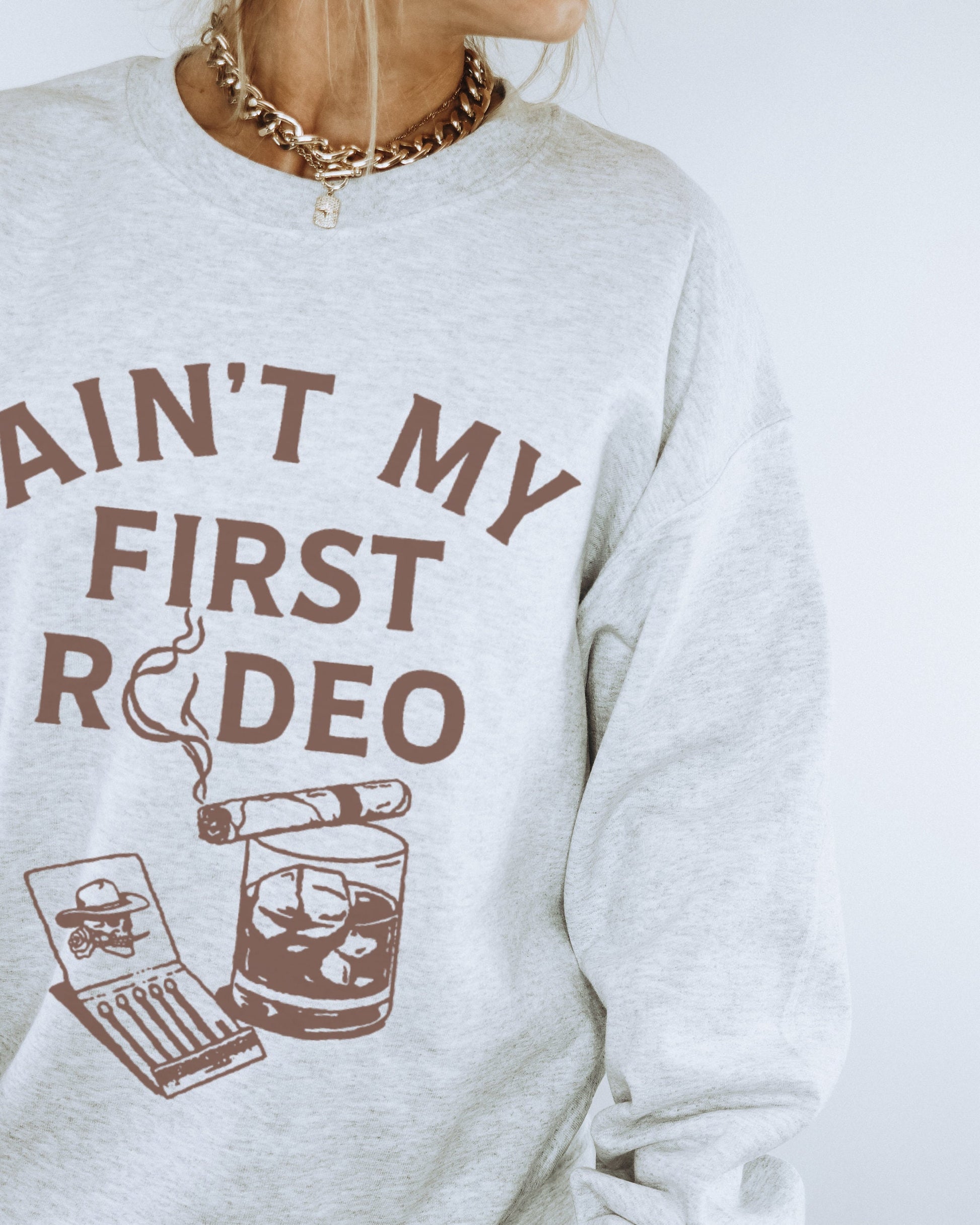 Aint My First Rodeo Shirt, Trendy Western Shirt, Cowgirl Sweater, Country Sweatshirt, Retro Western Shirt, Cowboy Western Sweatshirt