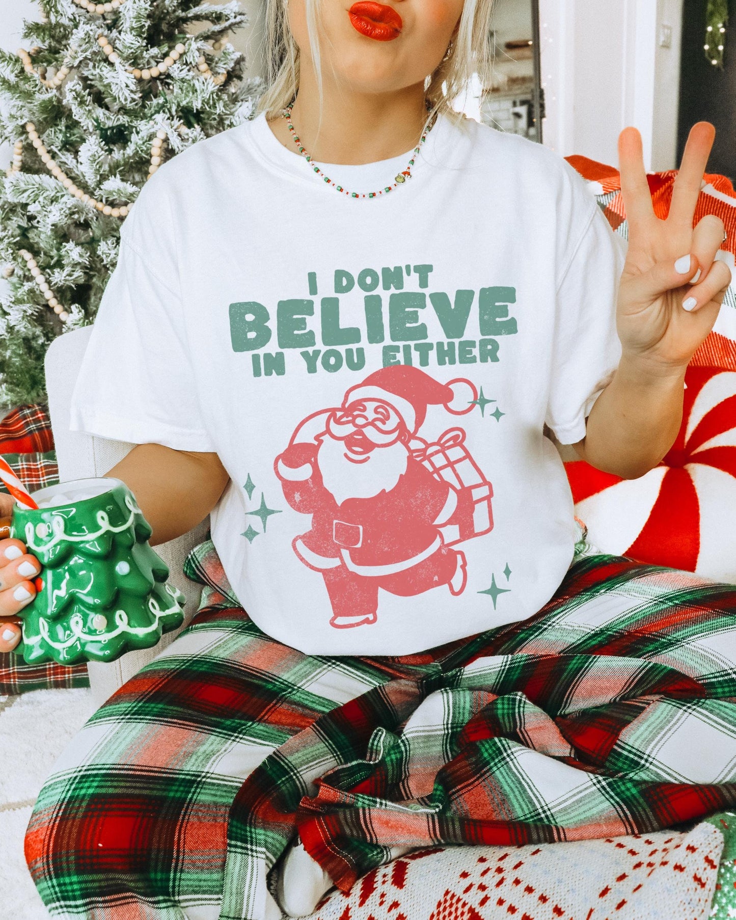 I Dont Believe In You Either Shirt, Festive Tees, Funny Santa Shirt, Retro Christmas Shirt, Cute Holiday Shirt, Trendy Christmas Shirt