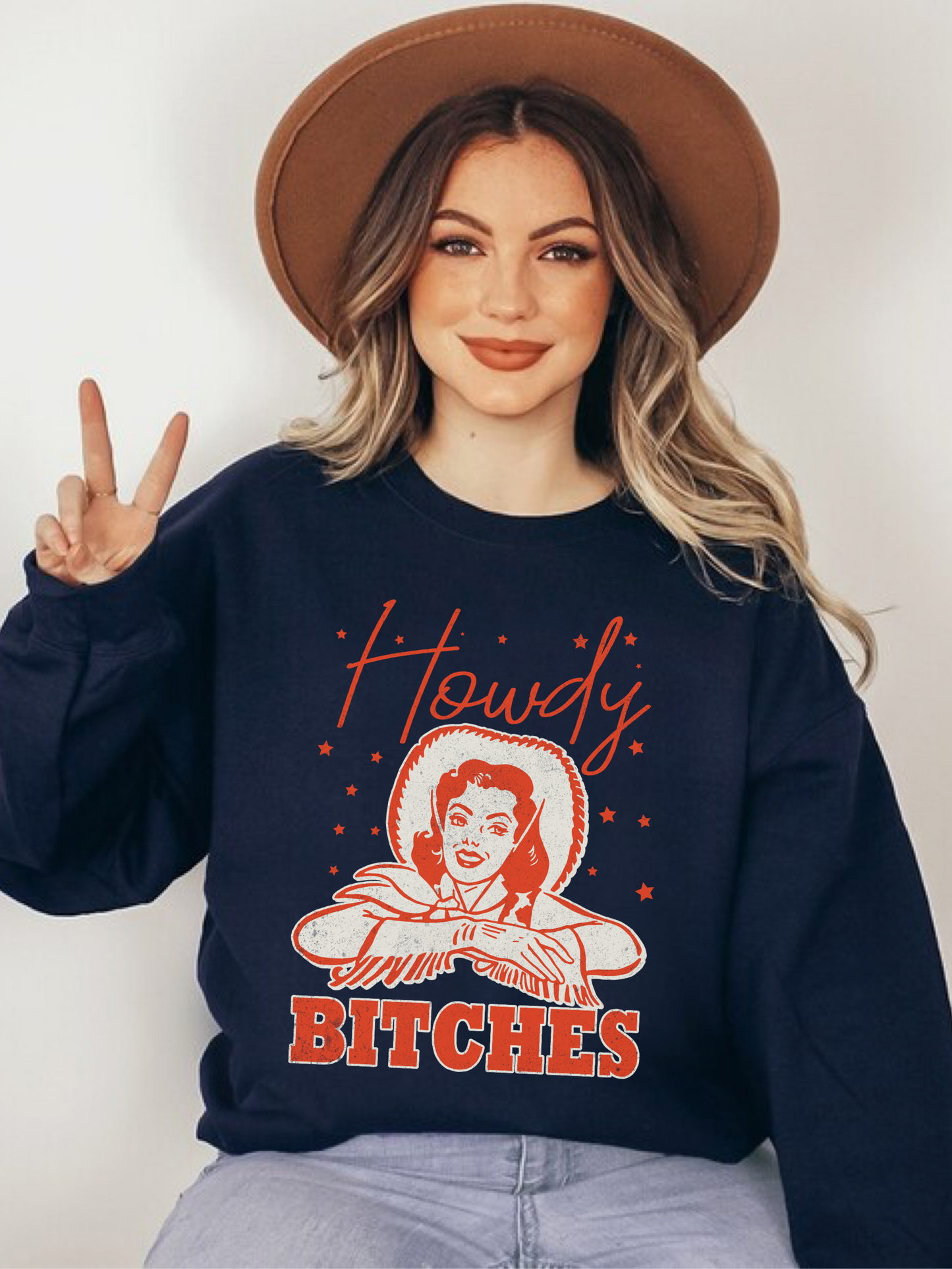 Howdy Bitches Sweatshirt