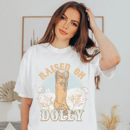 Comfort Colors Raised On Dolly Shirt